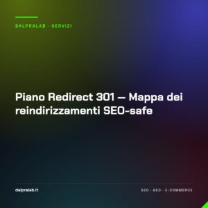 Piano Redirect 301 — Mappa dei reindirizzamenti SEO-safe