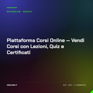 Piattaforma Corsi Online — Vendi Corsi con Lezioni, Quiz e Certificati