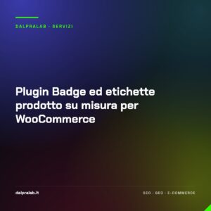Plugin Badge ed etichette prodotto su misura per WooCommerce