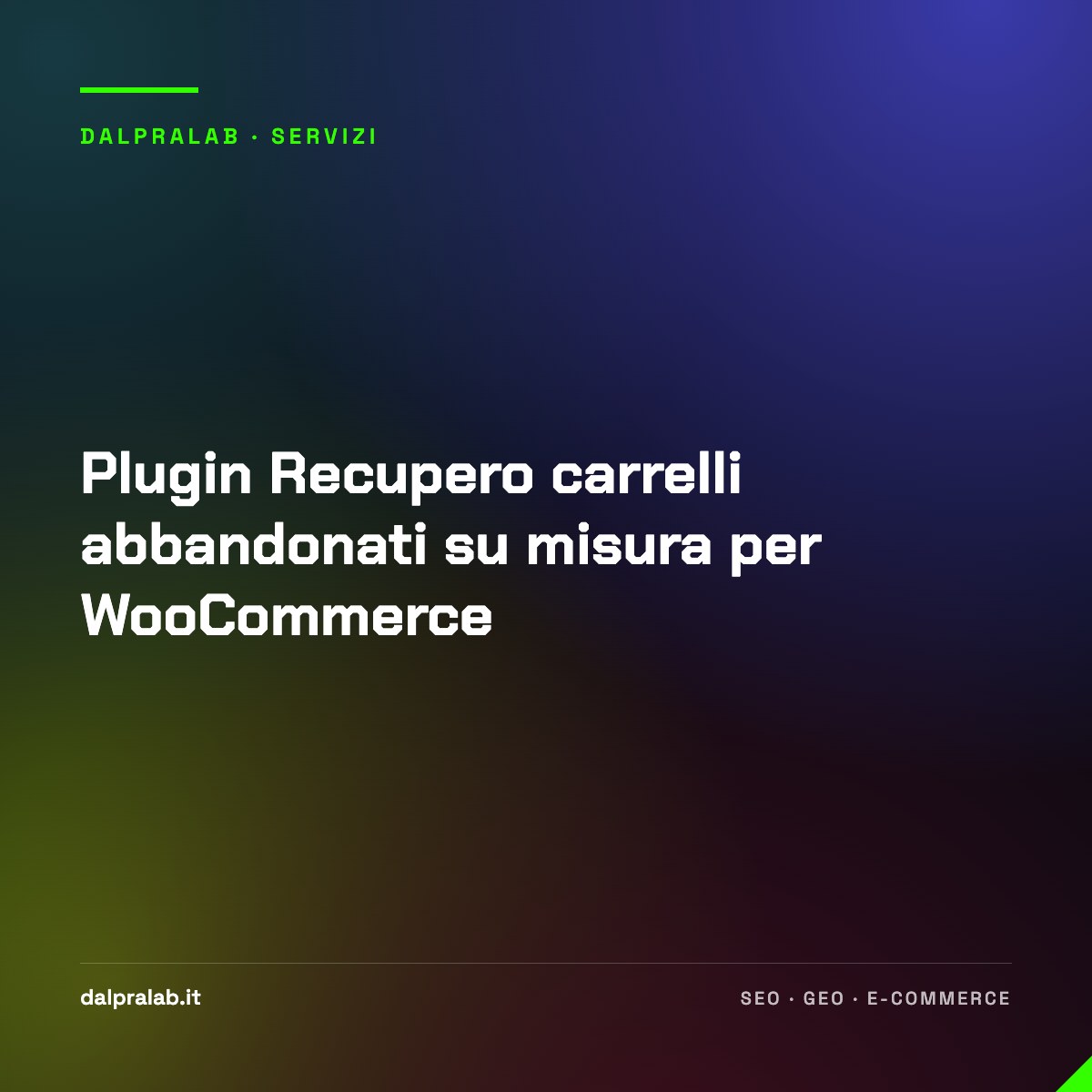 Plugin Recupero carrelli abbandonati su misura per WooCommerce