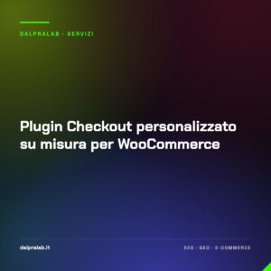 Plugin Checkout personalizzato su misura per WooCommerce