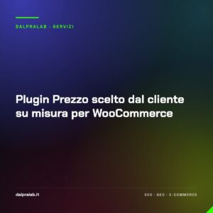 Plugin Prezzo scelto dal cliente su misura per WooCommerce