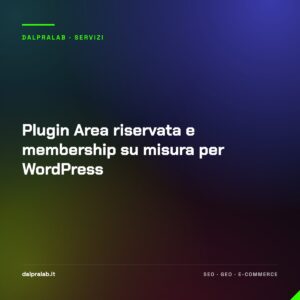 Plugin Area riservata e membership su misura per WordPress