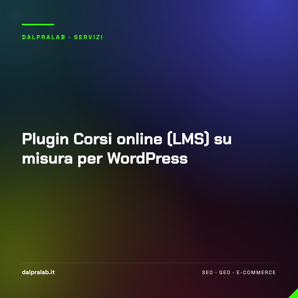 Plugin Corsi online (LMS) su misura per WordPress