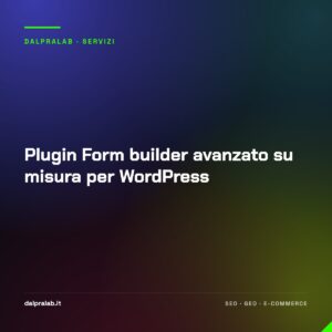 Plugin Form builder avanzato su misura per WordPress