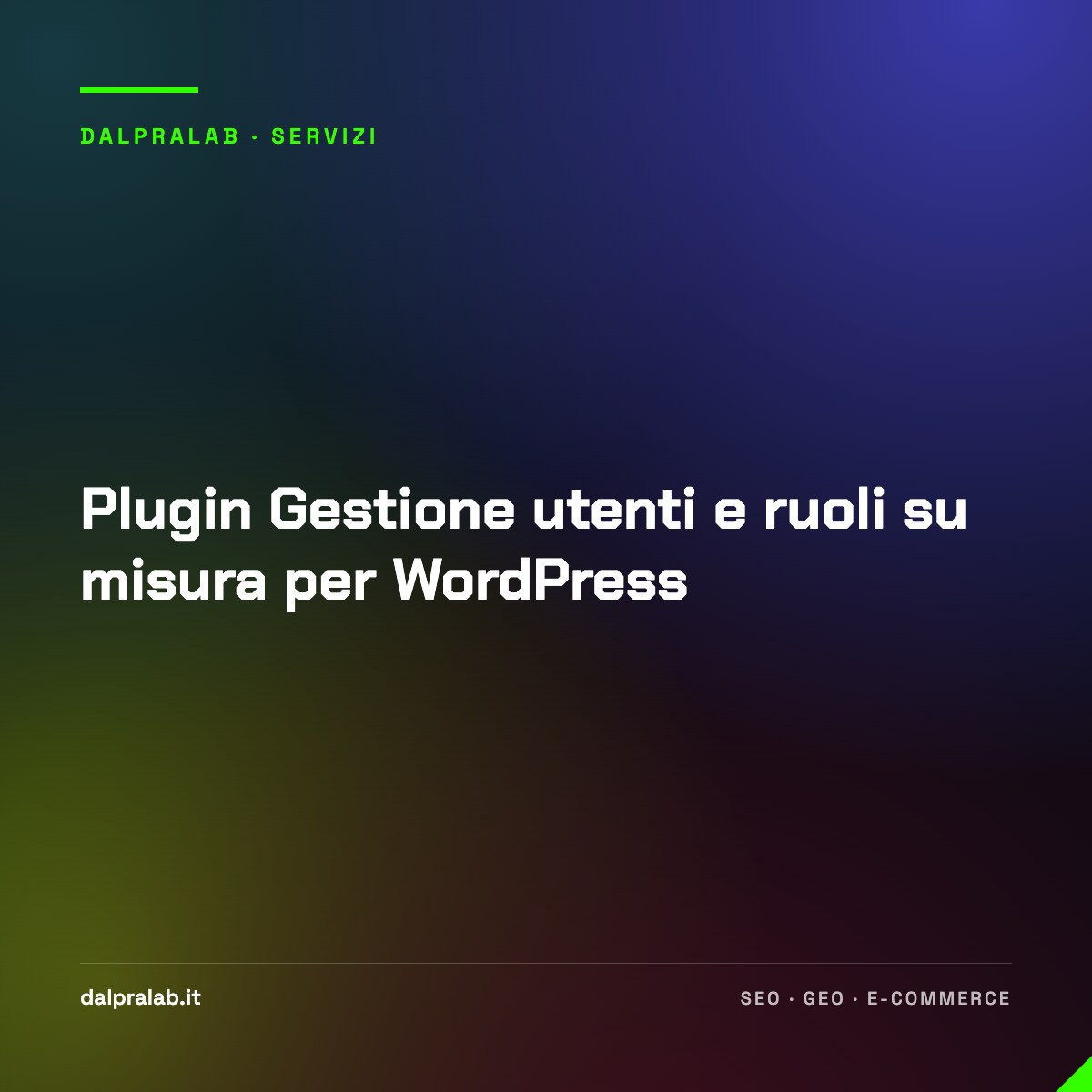 Plugin Gestione utenti e ruoli su misura per WordPress