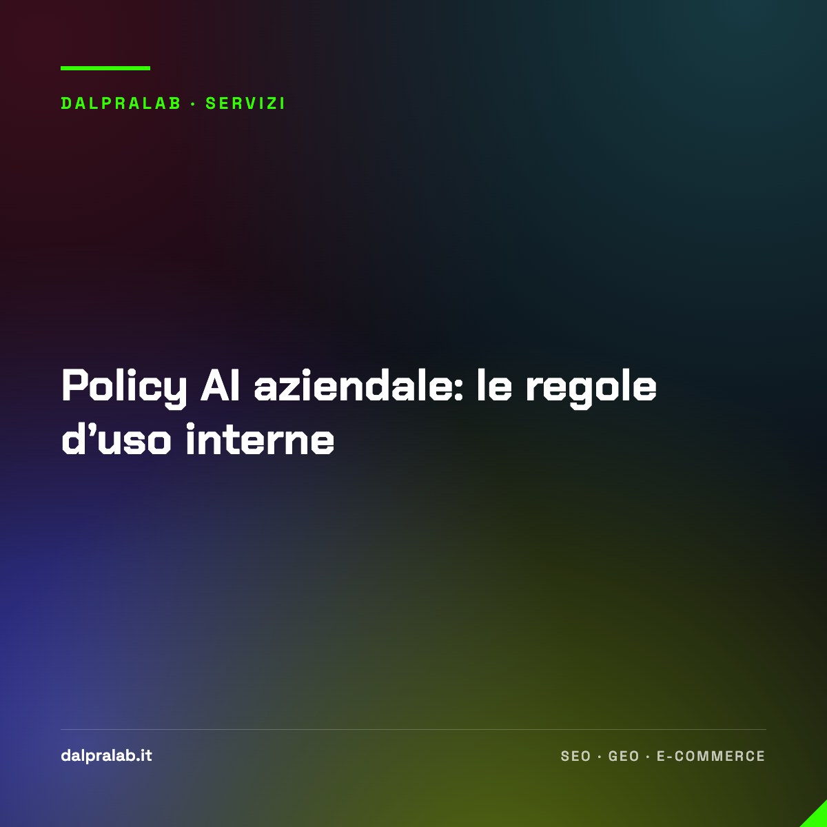 Policy AI aziendale: le regole d’uso interne