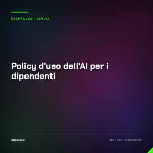 Policy d'uso dell'AI per i dipendenti — servizio di Massimiliano Dal Prà, DalPraLab