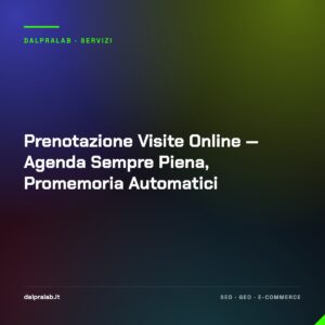 Prenotazione Visite Online — Agenda Sempre Piena, Promemoria Automatici
