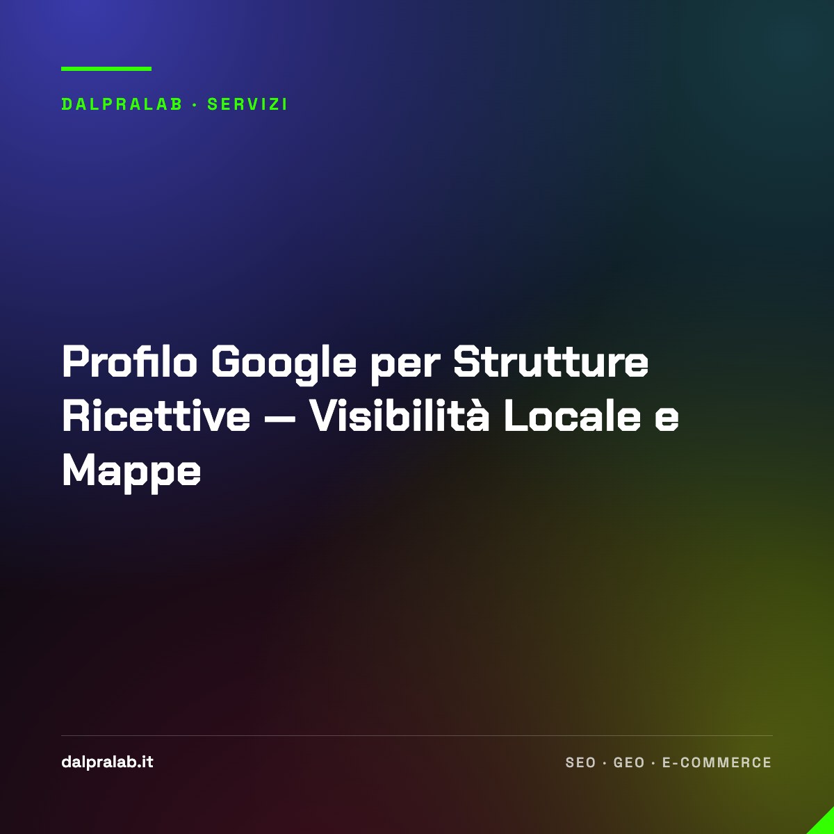 Profilo Google per Strutture Ricettive — Visibilità Locale e Mappe