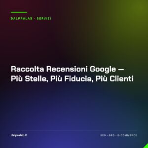 Raccolta Recensioni Google — Più Stelle, Più Fiducia, Più Clienti