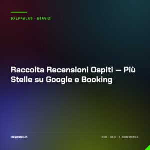 Raccolta Recensioni Ospiti — Più Stelle su Google e Booking