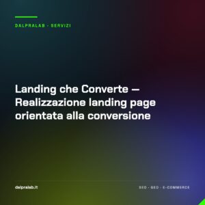 Landing che Converte — Realizzazione landing page orientata alla conversione