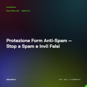 Protezione Form Anti-Spam — Stop a Spam e Invii Falsi