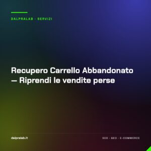 Recupero Carrello Abbandonato — Riprendi le vendite perse
