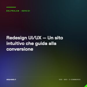 Redesign UI/UX — Un sito intuitivo che guida alla conversione