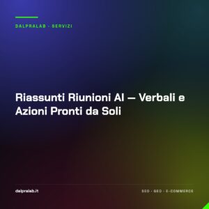 Riassunti Riunioni AI — Verbali e Azioni Pronti da Soli
