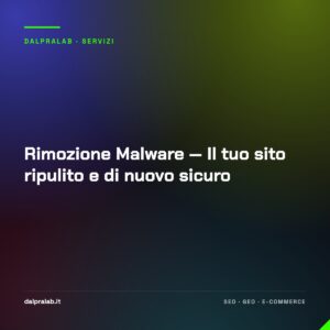 Rimozione Malware — Il tuo sito ripulito e di nuovo sicuro