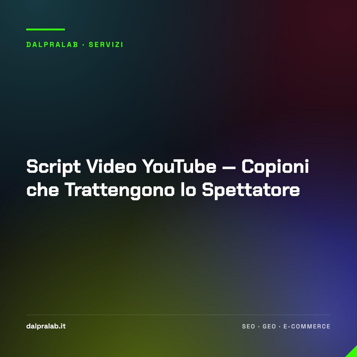 Script Video YouTube — Copioni che Trattengono lo Spettatore