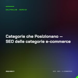 Categorie che Posizionano — SEO delle categorie e-commerce