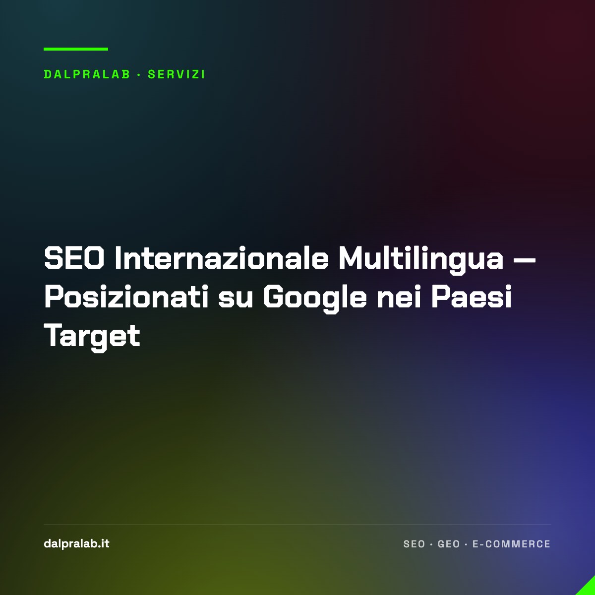 SEO Internazionale Multilingua — Posizionati su Google nei Paesi Target