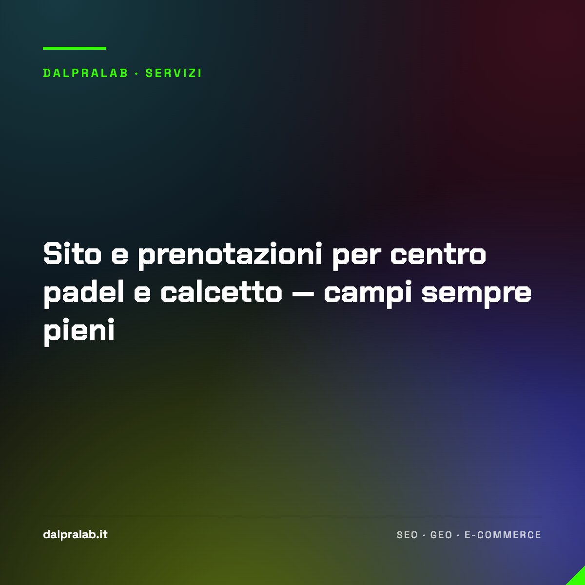 Sito e prenotazioni per centro padel e calcetto — campi sempre pieni