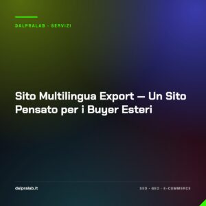 Sito Multilingua Export — Un Sito Pensato per i Buyer Esteri