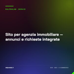 Sito per agenzia immobiliare — annunci e richieste integrate