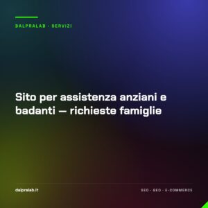 Sito per assistenza anziani e badanti — richieste famiglie