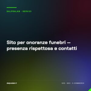 Sito per onoranze funebri — presenza rispettosa e contatti