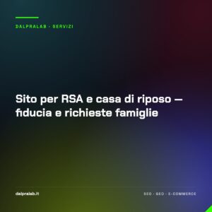 Sito per RSA e casa di riposo — fiducia e richieste famiglie