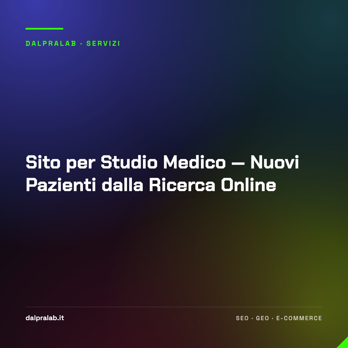 Sito per Studio Medico — Nuovi Pazienti dalla Ricerca Online