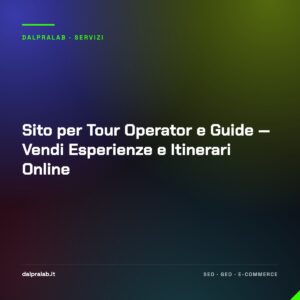 Sito per Tour Operator e Guide — Vendi Esperienze e Itinerari Online
