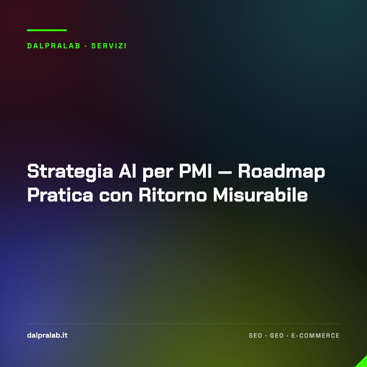 Strategia AI per PMI — Roadmap Pratica con Ritorno Misurabile
