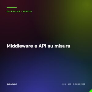Middleware e API su misura