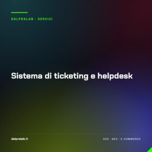 Sistema di ticketing e helpdesk