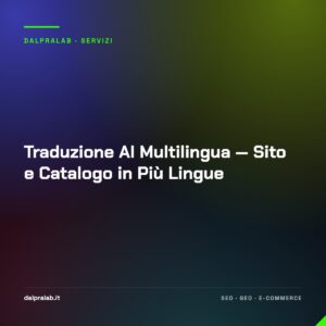 Traduzione AI Multilingua — Sito e Catalogo in Più Lingue