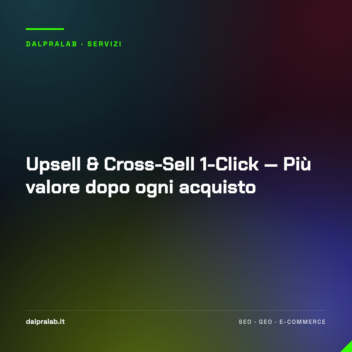 Upsell & Cross-Sell 1-Click — Più valore dopo ogni acquisto