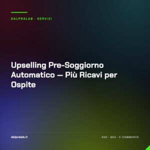 Upselling Pre-Soggiorno Automatico — Più Ricavi per Ospite