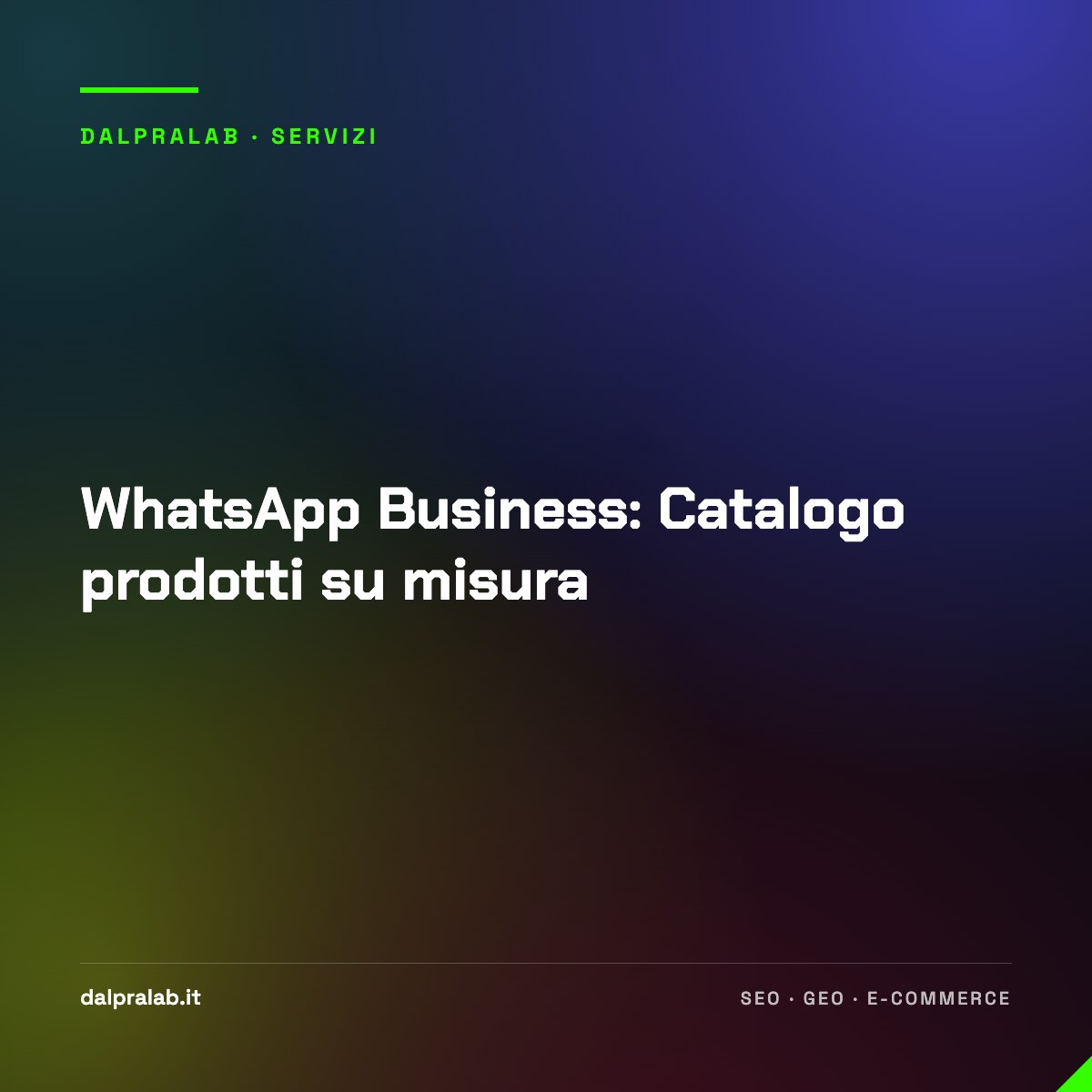 WhatsApp Business: Catalogo prodotti su misura