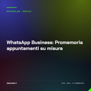 WhatsApp Business: Promemoria appuntamenti su misura