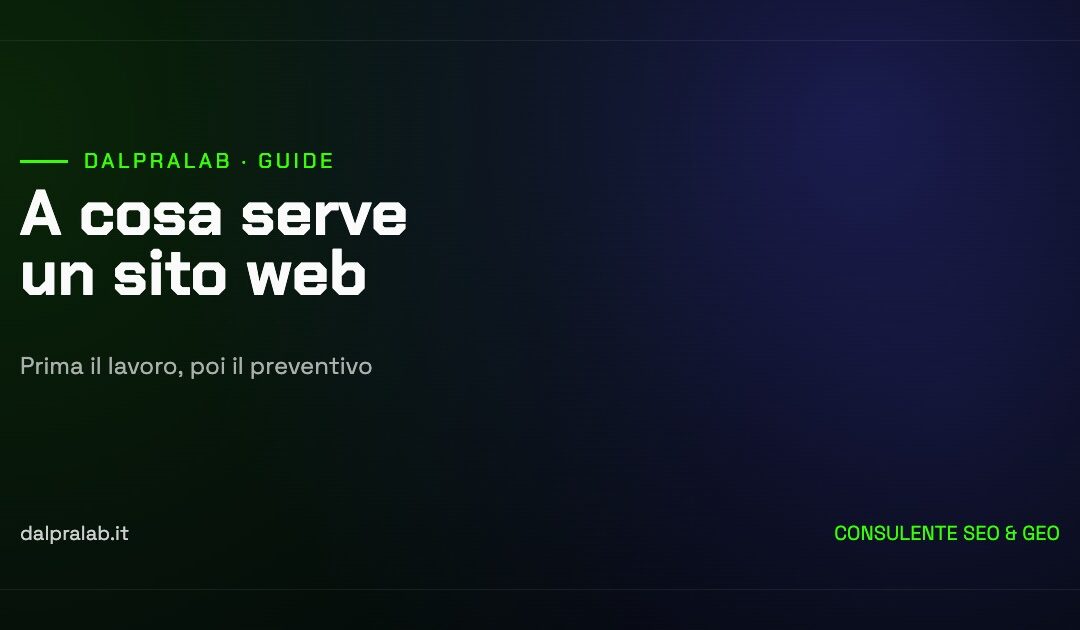 A cosa serve un sito web — guida ai servizi DalPraLab