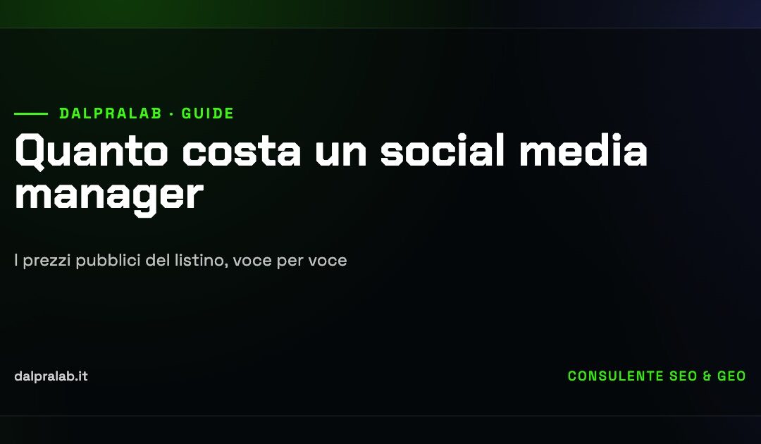 Quanto costa un social media manager: i prezzi, voce per voce